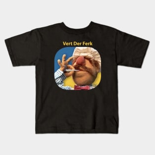 Funny Vert Der Ferk - The Swedish Chef Retro - Weed Kids T-Shirt